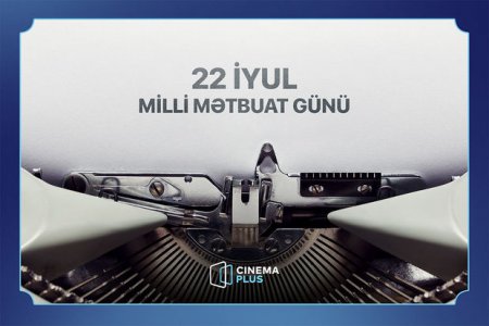 “CinemaPlus”da “Milli mətbuat günü”