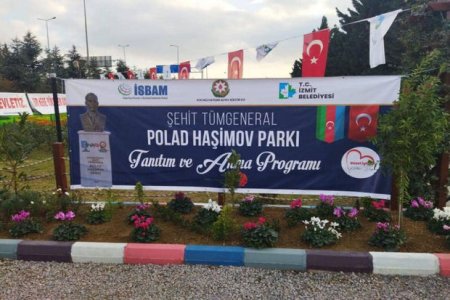 Türkiyədə Milli Qəhrəman Polad Həşimovun adını daşıyan parkın açılışı olub - FOTO